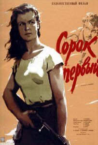 Сорок первый 1956 Смотреть Онлайн про Мелодраму